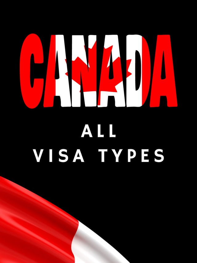 CANADA Visa types
