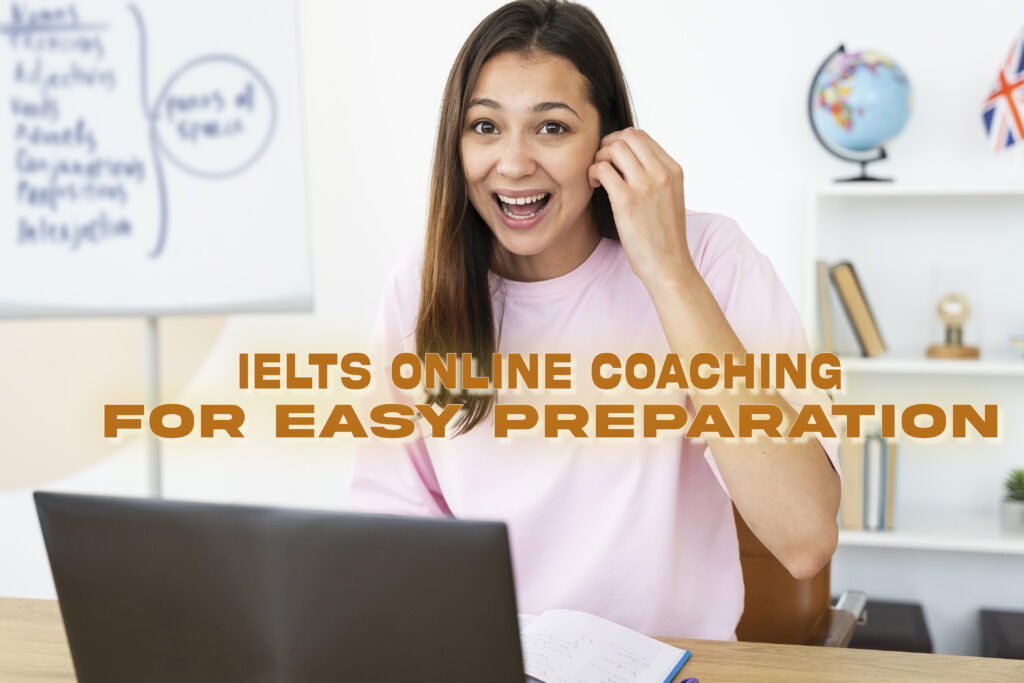 IELTS Best Online Coaching for Easy Preparation